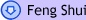 Feng Shui
