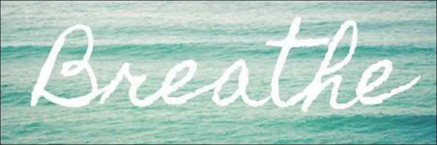 Breathe