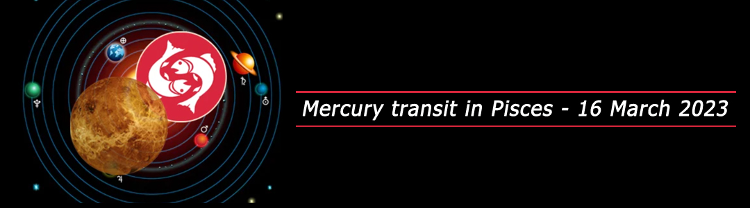 Mercury transit in Pisces